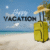 Vacation Faceless Reel